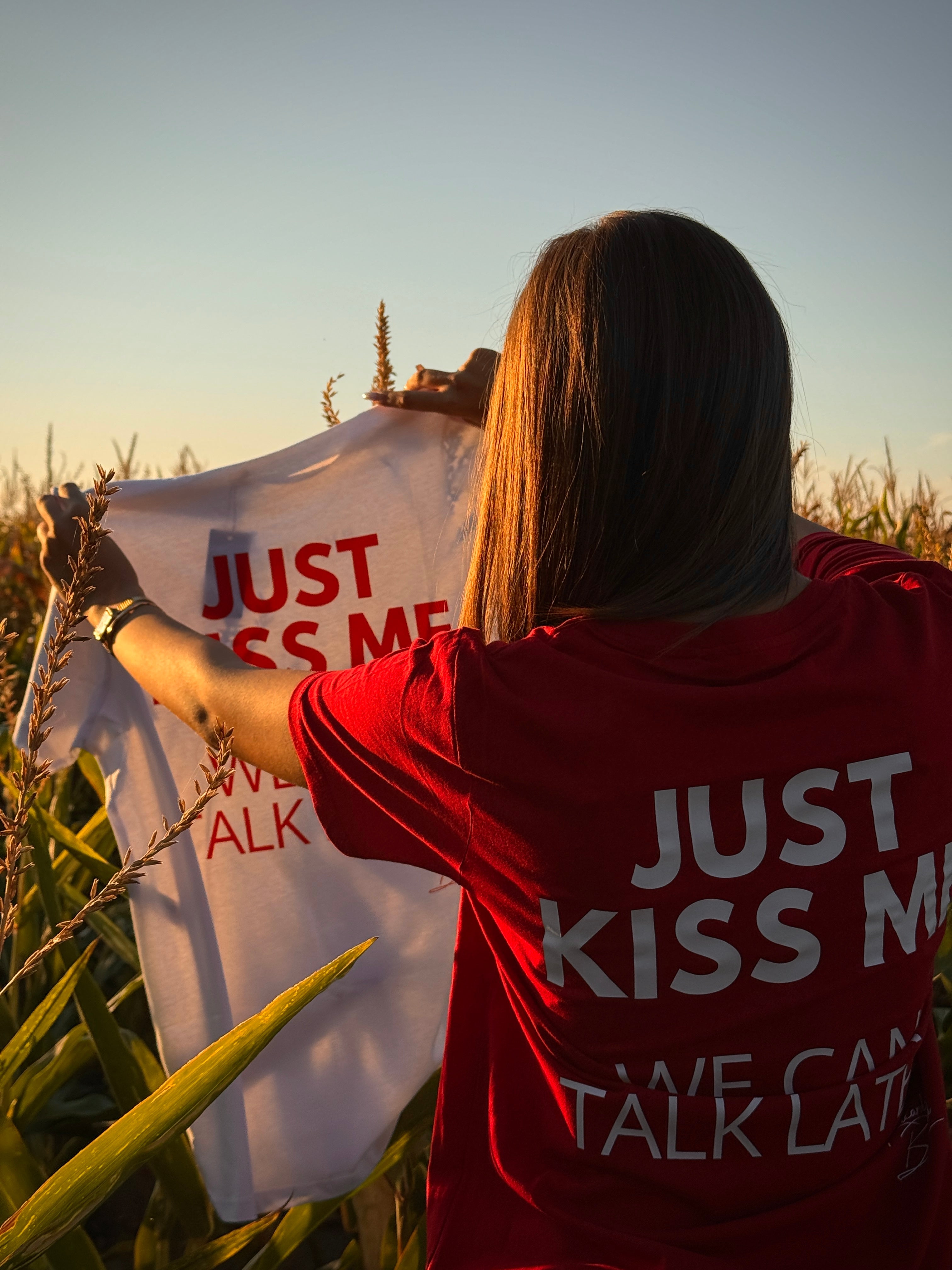 Kiss me