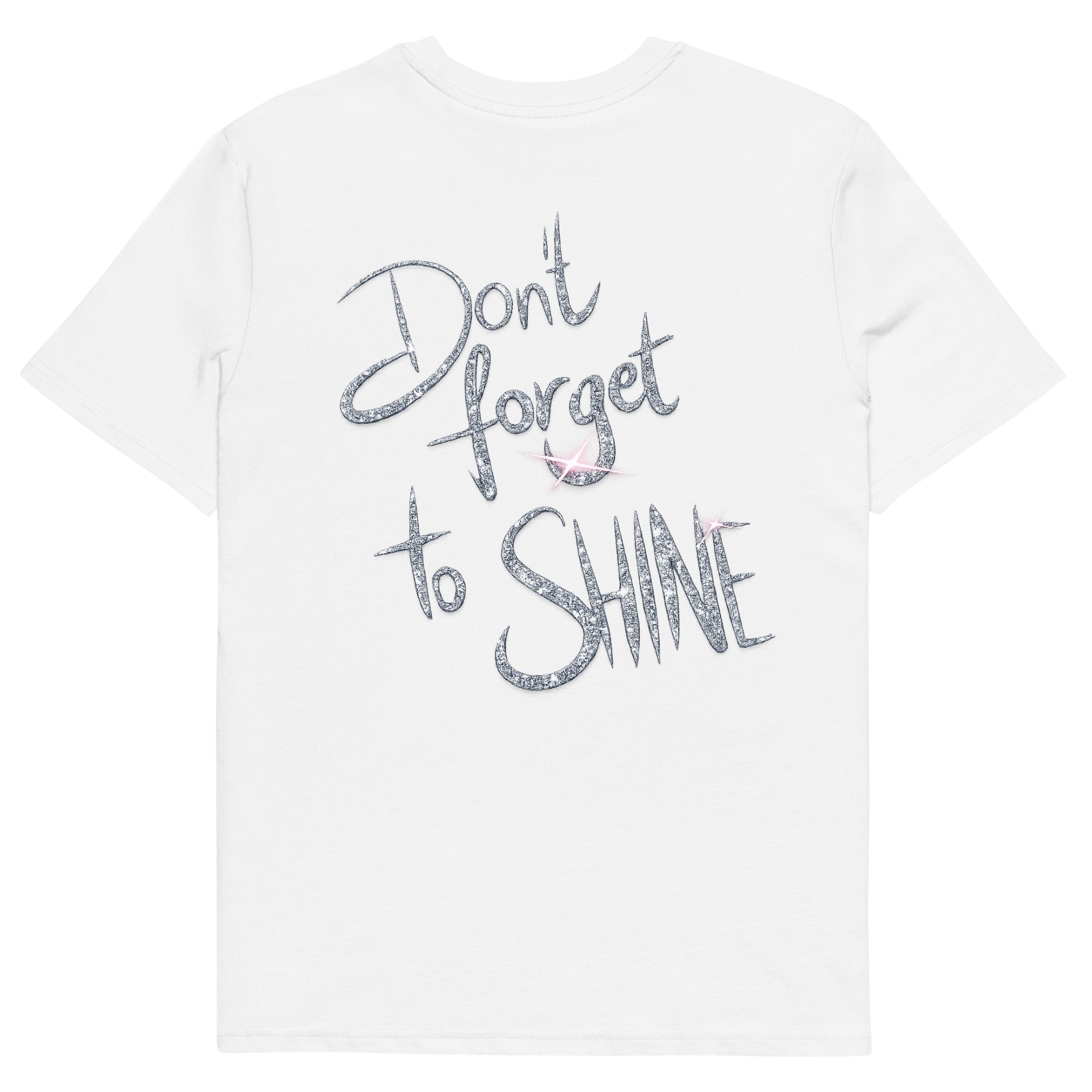 Don't forget to Shine