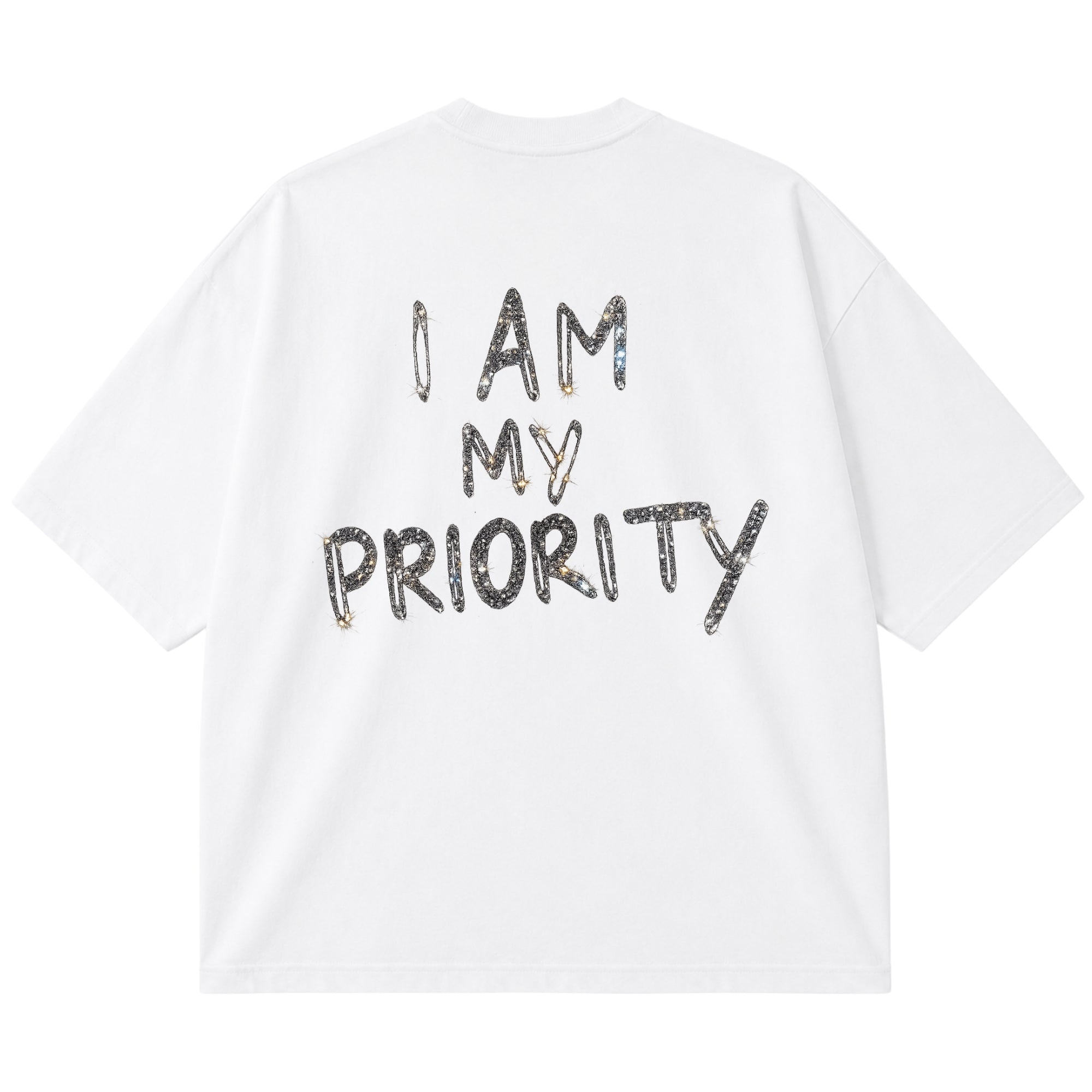 I am my priority OVERSIZE
