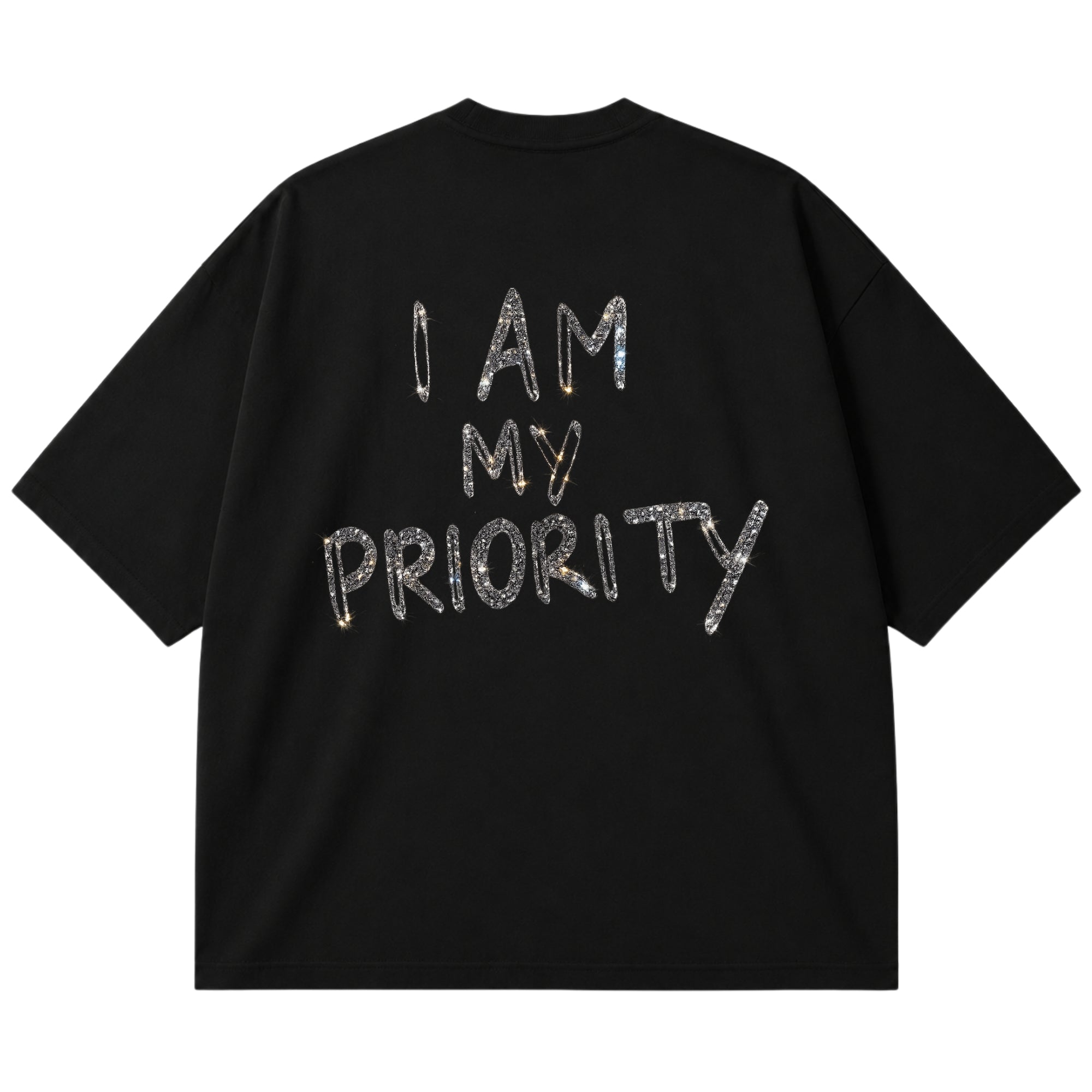 I am my priority OVERSIZE