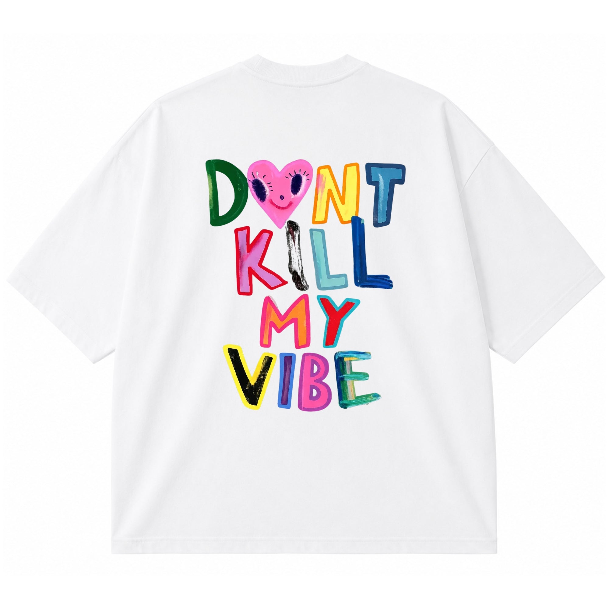 Don't kill my vibe