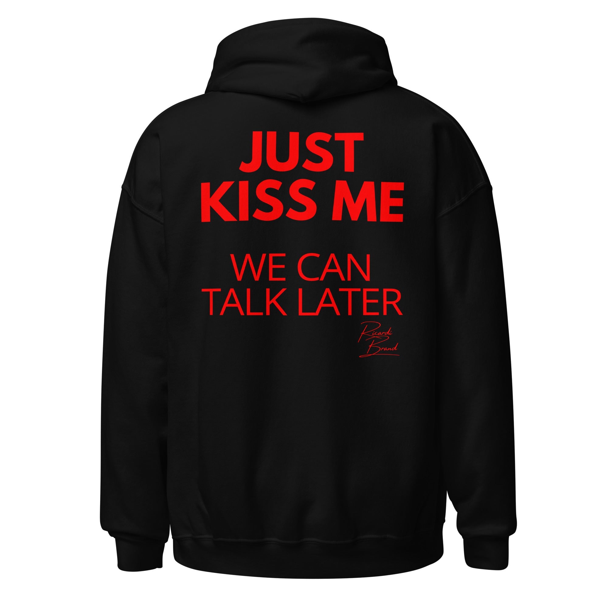 Kiss me