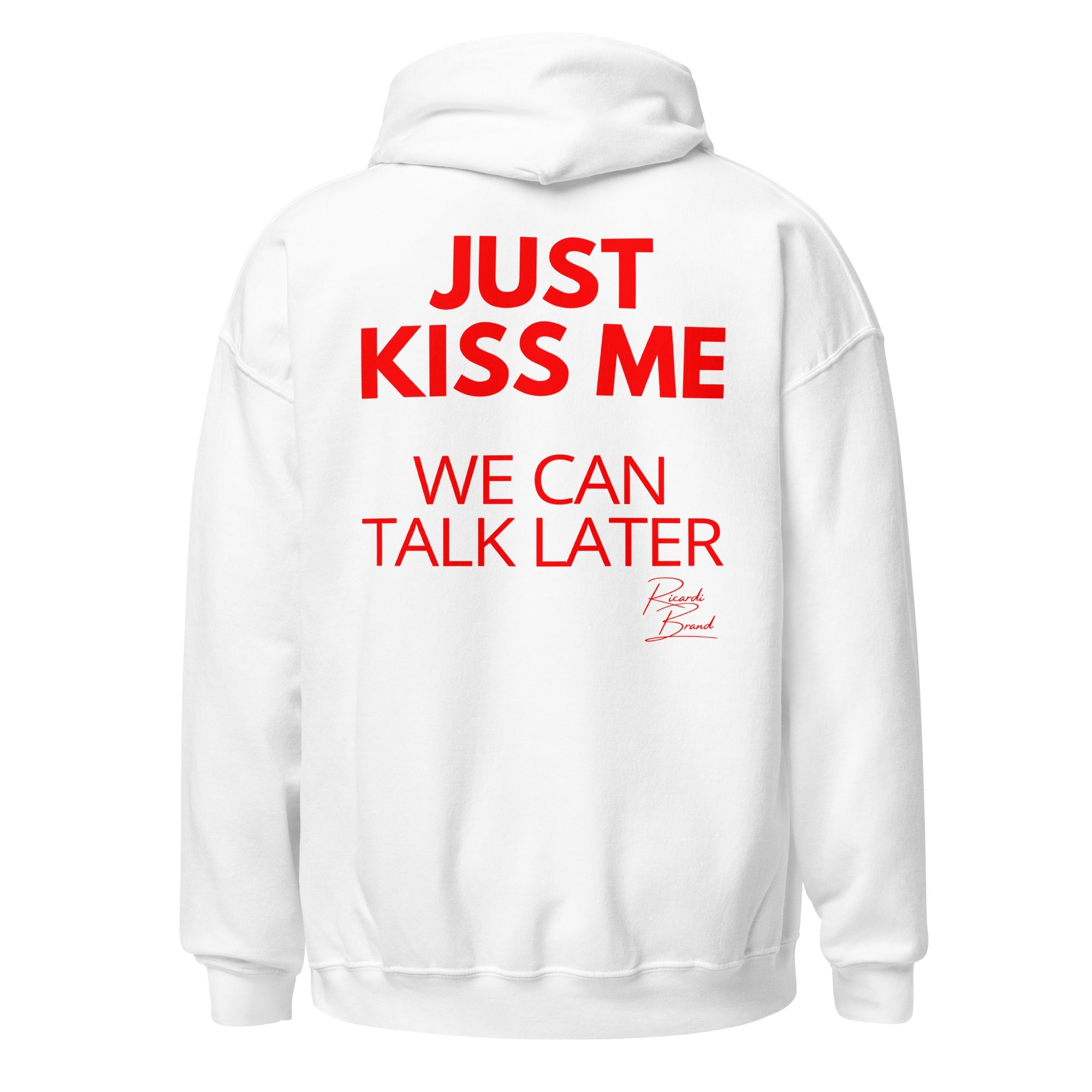 Kiss me